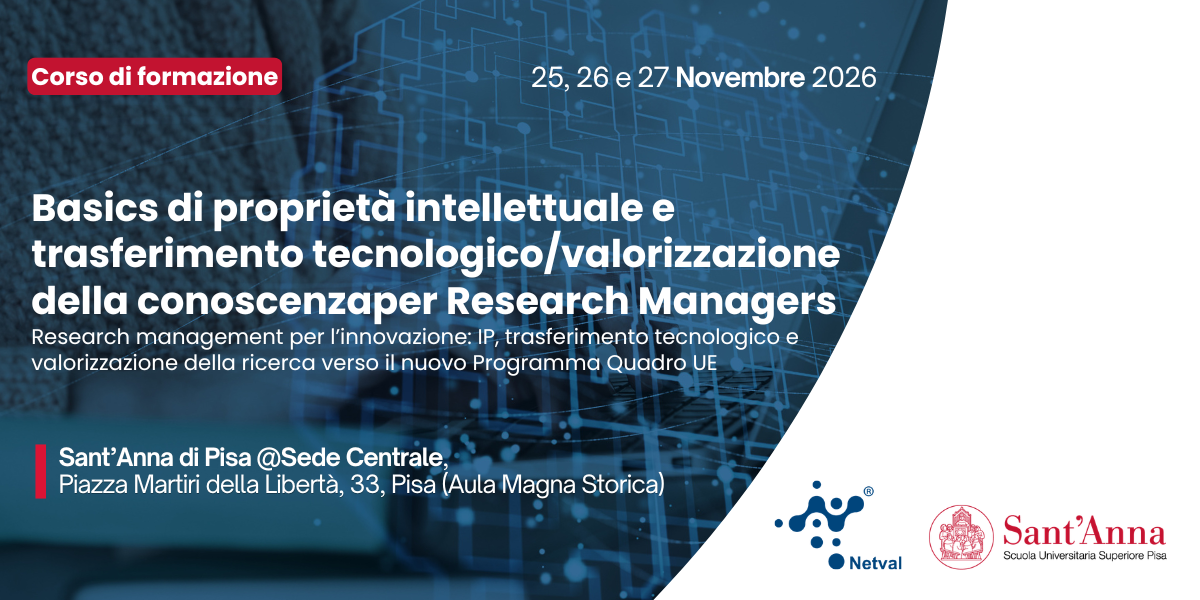 Basics di proprietà intellettuale e trasferimento tecnologico/valorizzazione della conoscenza per Research Managers