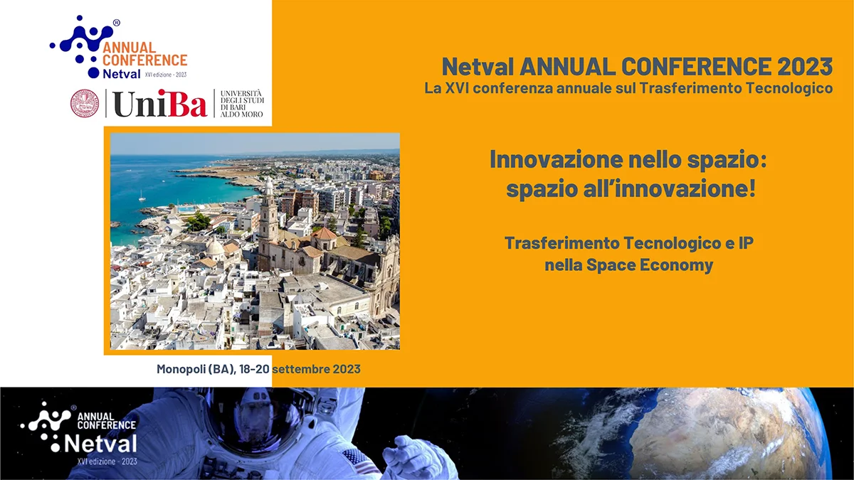 XVI edizione 2023 - Innovazione nello spazio: spazio all’innovazione! Trasferimento Tecnologico e IP nella Space Economy XVI edizione 2023 - Innovazione nello spazio: spazio all’innovazione! Trasferimento Tecnologico e IP nella Space Economy